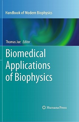 Biomedical Applications of Biophysics 1st  Edition(English, Hardcover, unknown)