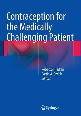 Contraception for the Medically Challenging Patient(English, Paperback, unknown)