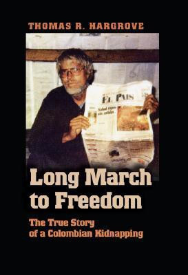 Long March to Freedom(English, Paperback, Hargrove Thomas R.)