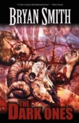 The Dark Ones(English, Paperback, Smith Bryan)