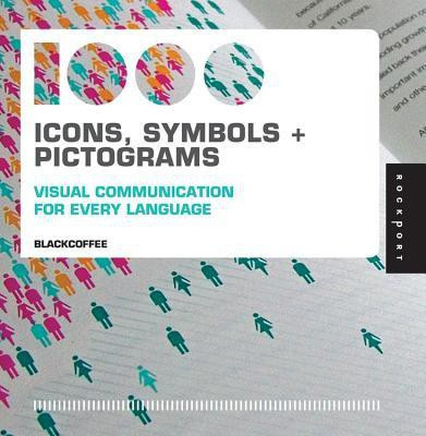1,000 Icons, Symbols, and Pictograms(English, Paperback, Inc Blackcoffee Design)
