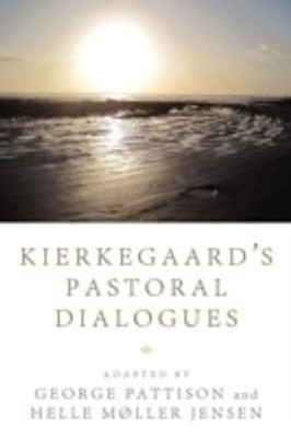 Kierkegaard's Pastoral Dialogues(English, Paperback, Pattison George Professor)