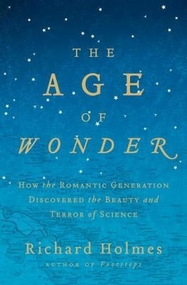 The Age of Wonder(English, Electronic book text, Richard Holmes)
