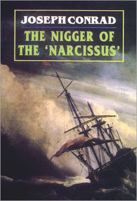 The Nigger of the 'Narcissus' 01 Edition(English, Paperback, Conrad Joseph)