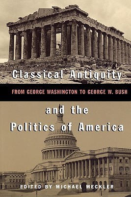 Classical Antiquity and the Politics of America(English, Paperback, unknown)