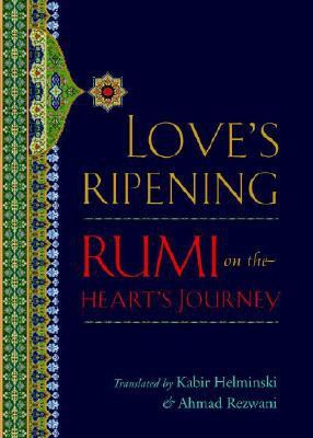 Love's Ripening(English, Hardcover, Rumi Mevlana Jalaluddin)