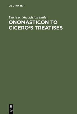 Onomasticon to Cicero's Treatises(English, Hardcover, David R Shackleton Bailey D R Shackleton Bailey Cicero Shackleton Bailey)