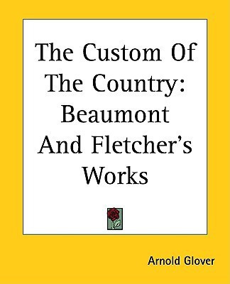 The Custom Of The Country(English, Paperback, Glover Arnold)
