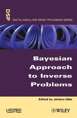 Bayesian Approach to Inverse Problems 1 3rd  Edition(English, Hardcover, unknown)