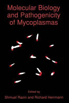 Molecular Biology and Pathogenicity of Mycoplasmas(English, Paperback, unknown)