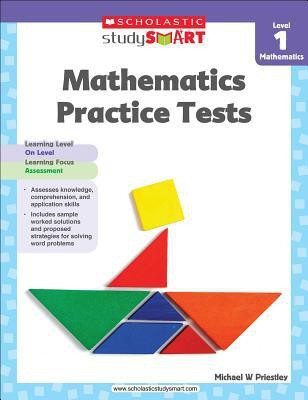 Mathematics Practice Tests, Level 1(English, Paperback, Scholastic Michael)