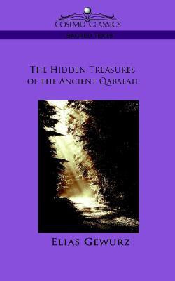 The Hidden Treasures of the Ancient Qabalah(English, Paperback, Gewurz Elias)