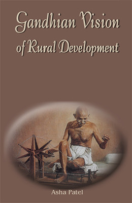 Gandhian Vision of Rural Development(English, Paperback, Patel Asha)