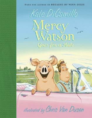 Mercy Watson Goes for a Ride(English, Hardcover, DiCamillo Kate)