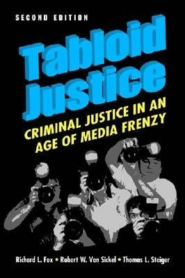 Tabloid Justice(English, Paperback, Fox Richard Logan)
