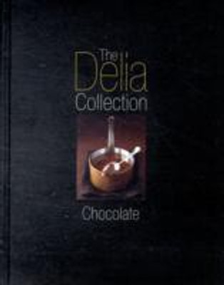 The Delia Collection: Chocolate  - Chocolate(English, Hardcover, Smith Delia)