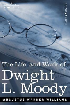 Life and Work of Dwight L. Moody(English, Paperback, Williams A W a W REV)