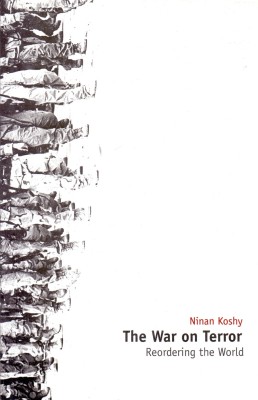 The War on Terror Nreordering the World(English, Paperback, Koshy Ninan)