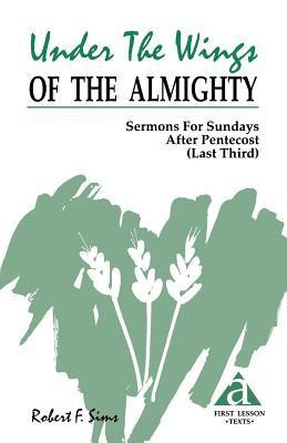 Under the Wings of the Almighty(English, Paperback, Sims Robert F Dr)