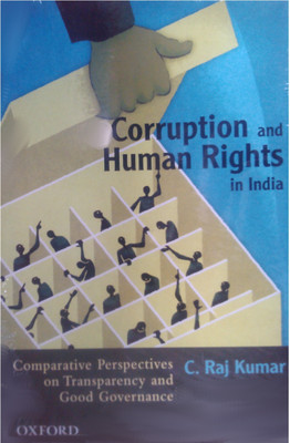 Corruption and Human Rights in India(English, Hardcover, Kumar C. Raj)