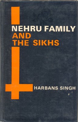 Nehru Family and the Sikhs(English, Hardcover, Singh Harbans)