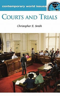 Courts and Trials annotated edition Edition(English, Hardcover, Smith Christopher)