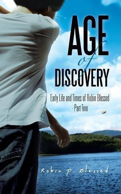 Age of Discovery(English, Hardcover, Blessed Robin P)