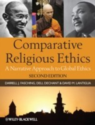 Comparative Religious Ethics 2 Rev ed Edition(English, Paperback, Fasching Darrell J.)