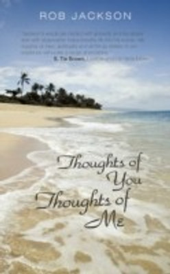 Thoughts of You Thoughts of Me(English, Paperback, Rob Jackson Jackson)