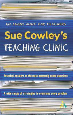Sue Cowley's Teaching Clinic 01 Edition(English, Paperback, Cowley Sue)