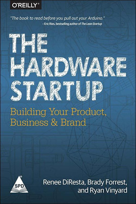 The Hardware Startup(English, Paperback, Renee DiResta)