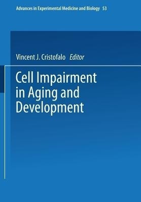 Cell Impairment in Aging and Development(English, Paperback, unknown)