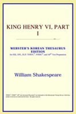King Henry VI, Part I (Webster's Korean Thesaurus Edition)(English, Paperback, Icon Reference)