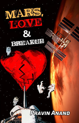 Mars, Love & Breakup(English, Paperback, Pravin Anand)