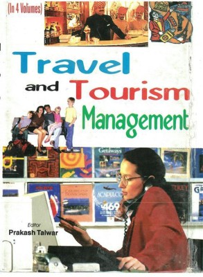 Travel And Tourism Management, Vol. 1(English, Hardcover, Prakash Talwar)
