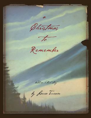 A Christmas to Remember(English, Paperback, Turner Laura)