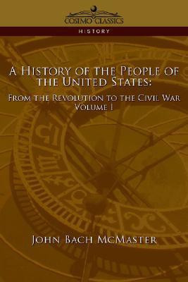 A History of the People of the United States(English, Paperback, McMaster John Bach)
