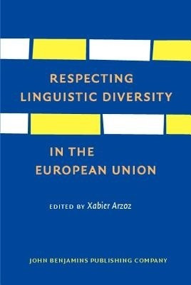 Respecting Linguistic Diversity in the European Union(English, Hardcover, unknown)
