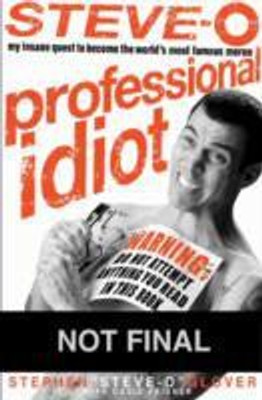 Professional Idiot(English, Hardcover, Glover Stephen 'Steve-O')