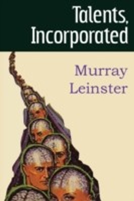 Talents, Incorporated(English, Paperback, Leinster Murray)