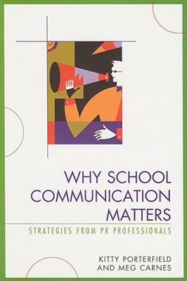 Why School Communication Matters(English, Paperback, Porterfield Kitty)