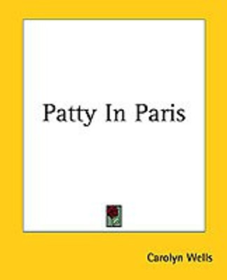 Patty In Paris(English, Paperback, Wells Carolyn)