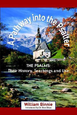 A Pathway Into the Psalter(English, Paperback, Binnie William)