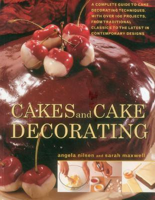 Cakes and Cake Decorating(English, Paperback, Nilsen Angela)
