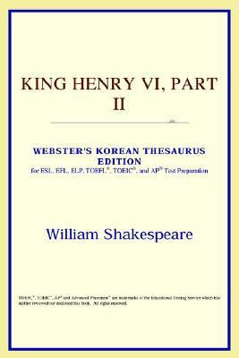 King Henry VI, Part II (Webster's Korean Thesaurus Edition)(English, Paperback, Icon Reference)