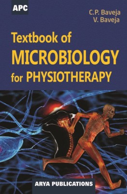 Textbook of Microbiology for Physiotherapy(English, Paperback, Dr. C.P. Baveja, Dr. V. Baveja)