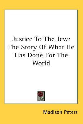 Justice To The Jew(English, Paperback, Peters Madison)