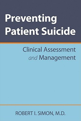 Preventing Patient Suicide(English, Paperback, Simon Robert I. MD)