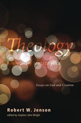 Theology as Revisionary Metaphysics(English, Paperback, Jenson Robert W)