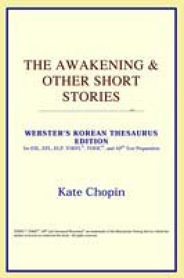 The Awakening & Other Short Stories (Webster's Korean Thesaurus Edition)(English, Paperback, Icon Reference)